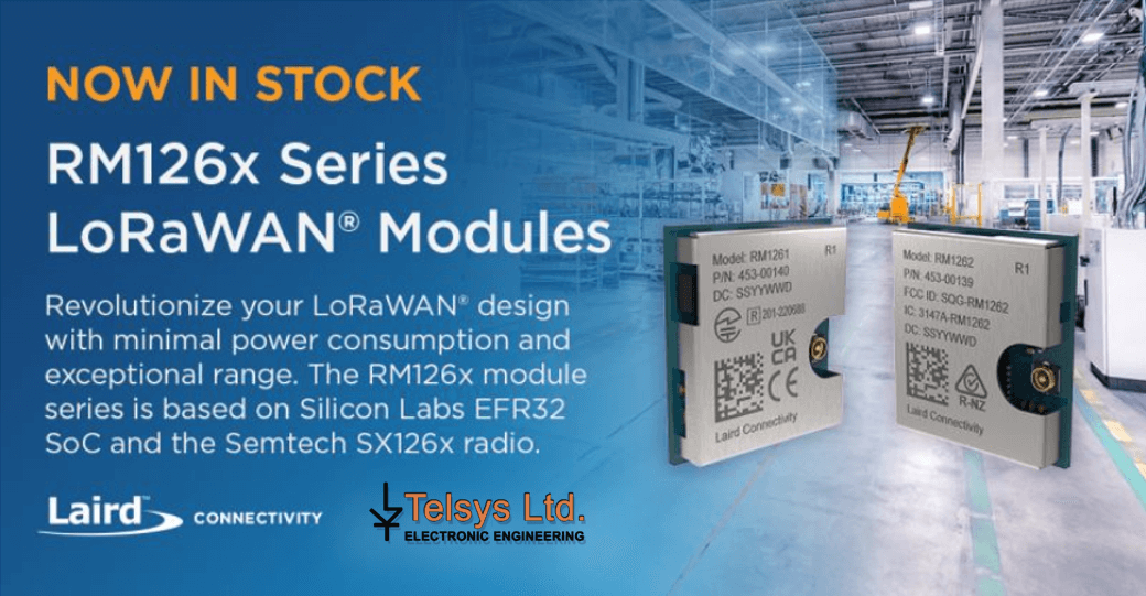 Laird IoT Devices and Modules Powered by LoRaWAN ® Telsys